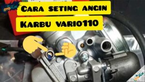 Setelan Angin Karburator Vario Biar Irit Kuat Di Tanjakan