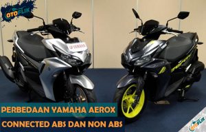 9 Perbedaan Yamaha Aerox Connected ABS Dan Non ABS | Otoflik.com