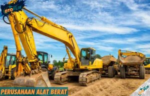 15 Perusahaan Alat Berat Terbesar Di Indonesia & Dunia | Otoflik.com